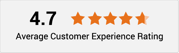 4.7 out of 5 average customer experience rating